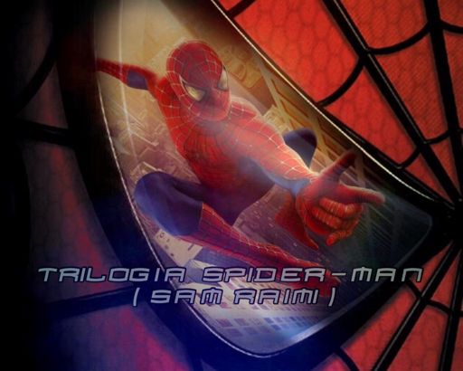Trilogía Spider-Man (Sam Raimi) | Wiki | •Cómics• Amino