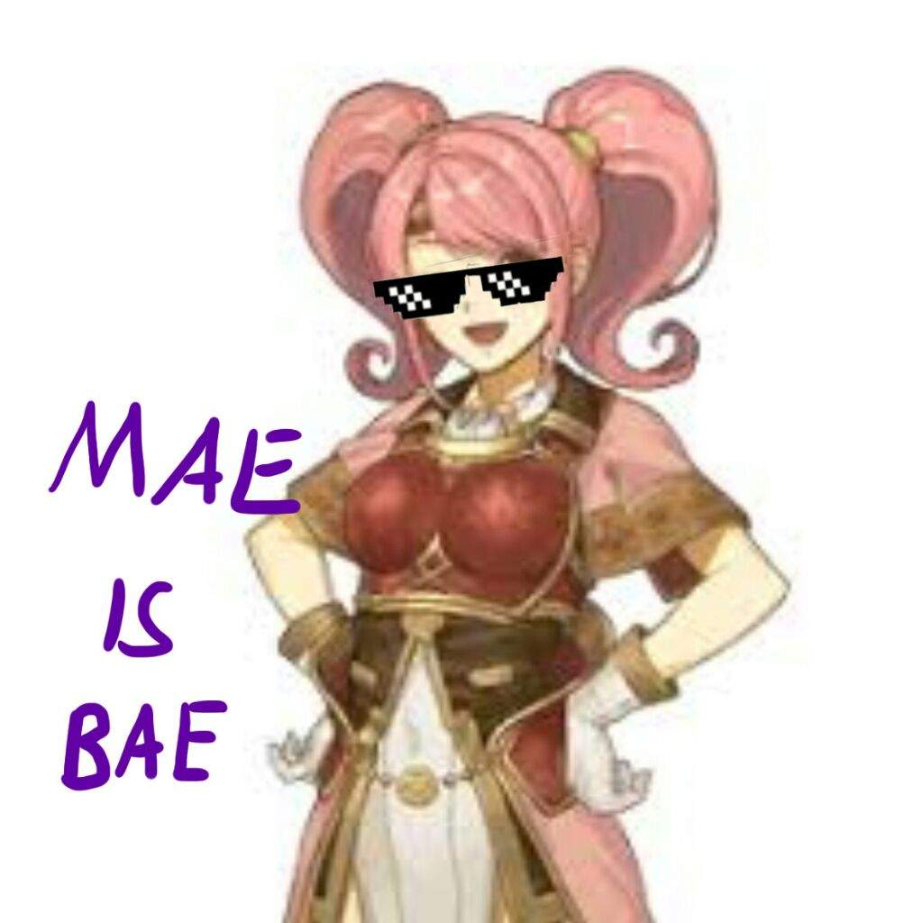 Mae is bae