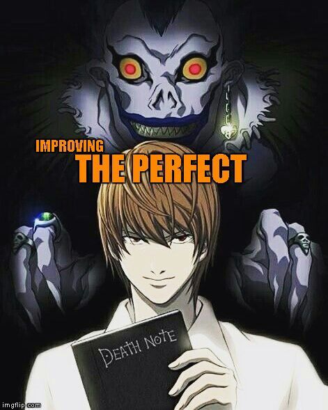 Improving The Perfect, Death Note | Anime Amino