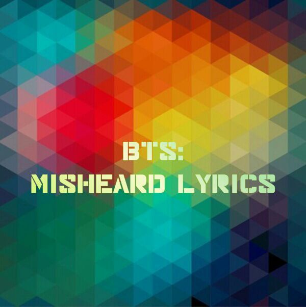 BTS: Misheard Lyrics | ARMY's Amino