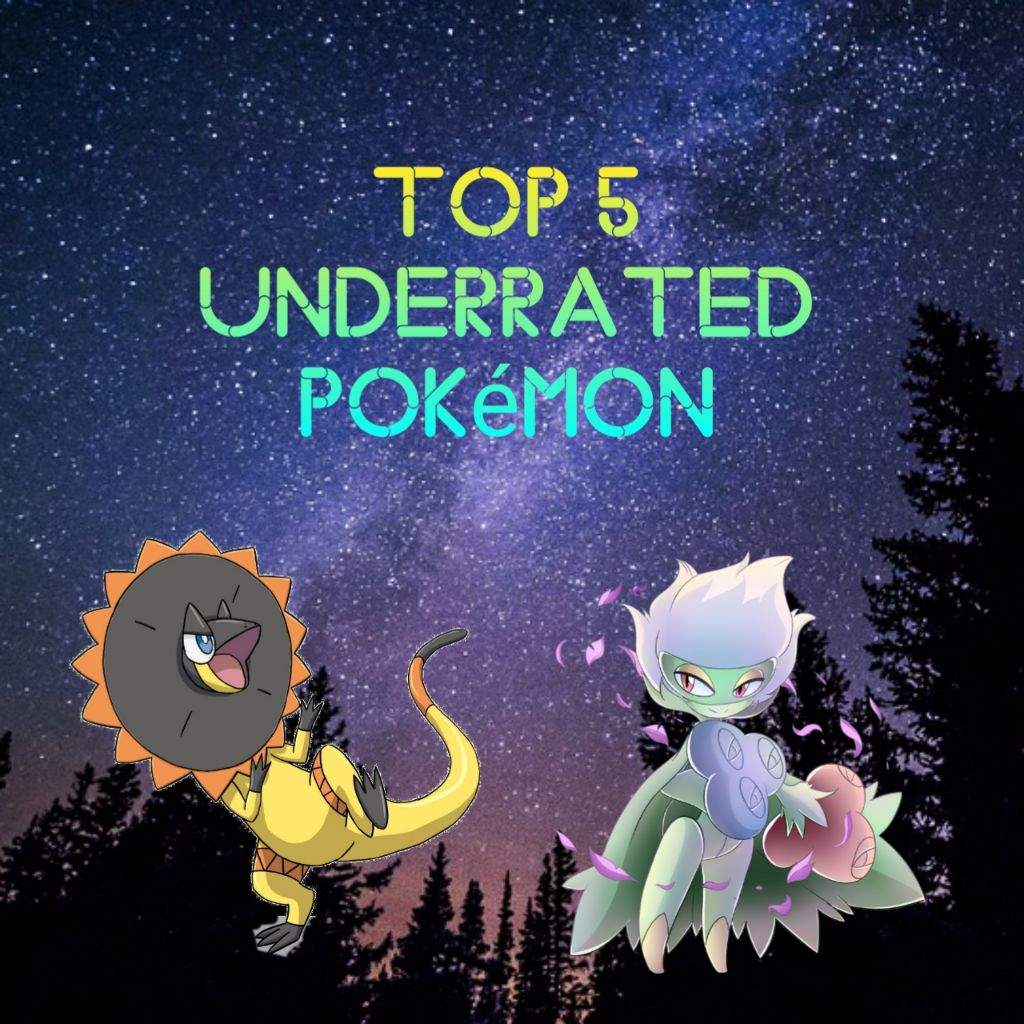 Top 5 Underrated Pokémon! | Pokémon Amino