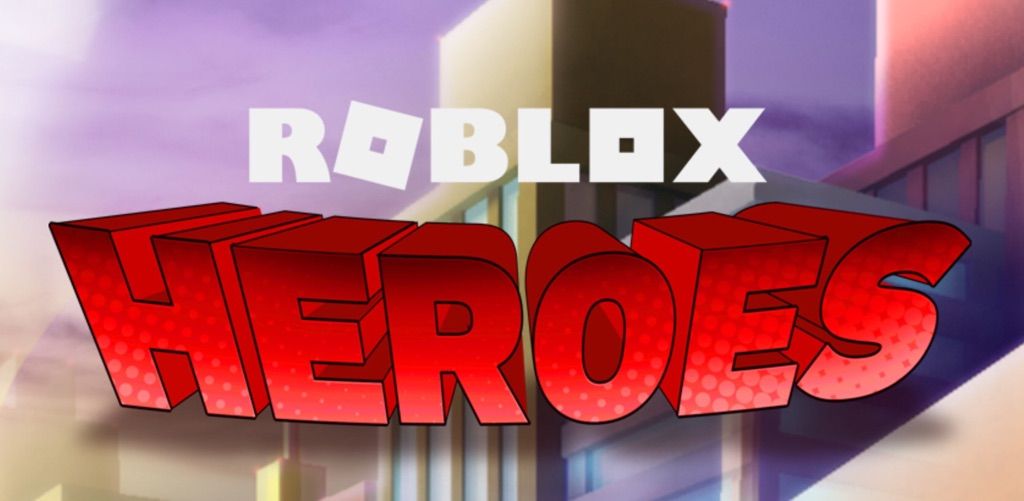 Roblox Hero Event Roblox Amino - save the day in robloxs heroes event roblox blog