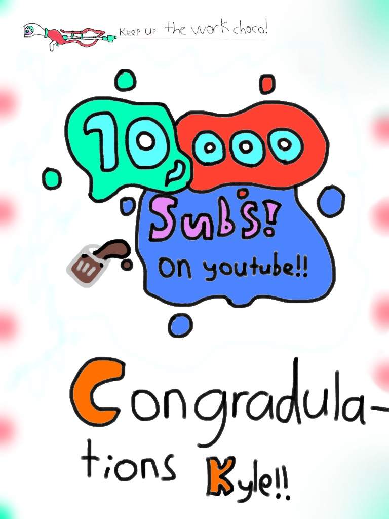 10,000 subs for choco milk gamer!!! Splatoon Amino