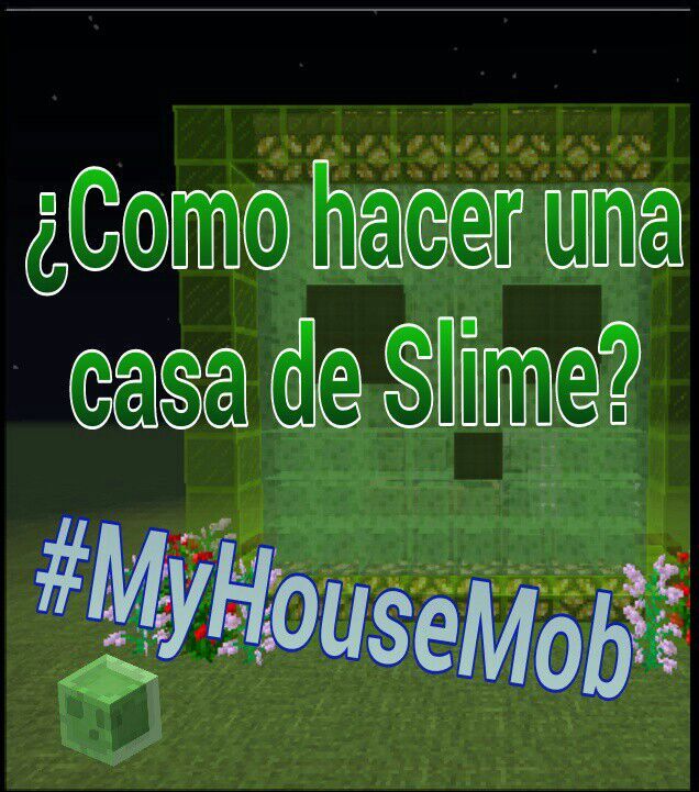 Como Hacer Una Casa De Slime Myhousemob Minecraft Amino