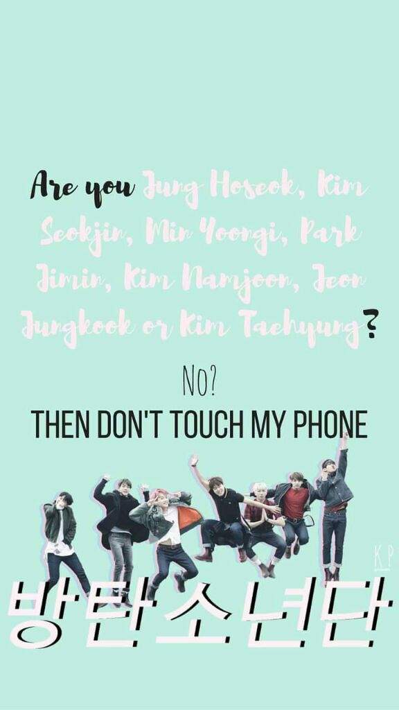 DONT TOUCH MY PHONE BTS WALLPAPER Wiki ARMY's Amino