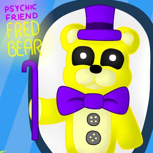 Psychic Friend FredBear! - FNAF/Game Theory | Game Theory Amino