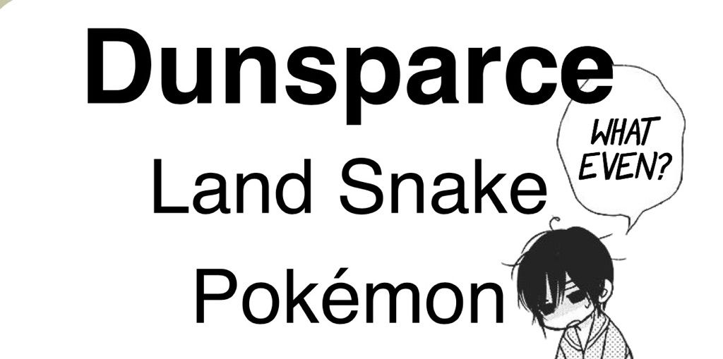 Tsuchinoko Dunsparce Really Pokemon Amino