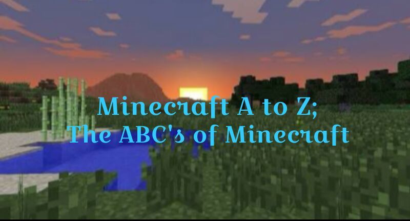 Minecraft A To Z Minecraft Tribute Minecraft Amino