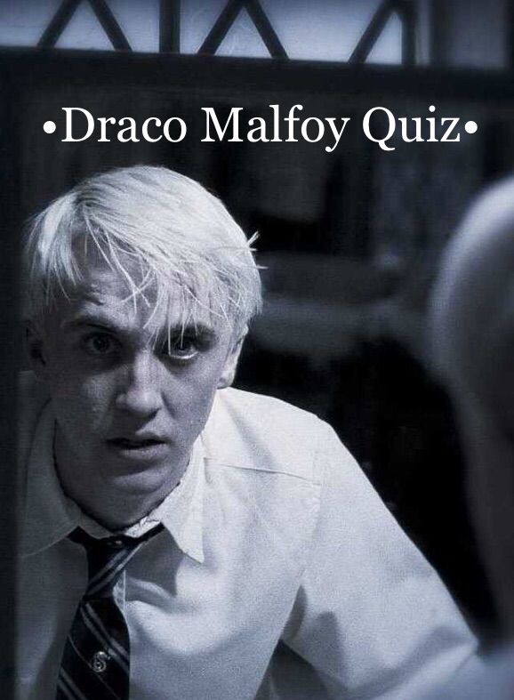 Quiz || Draco Malfoy🐍 | Harry Potter Amino