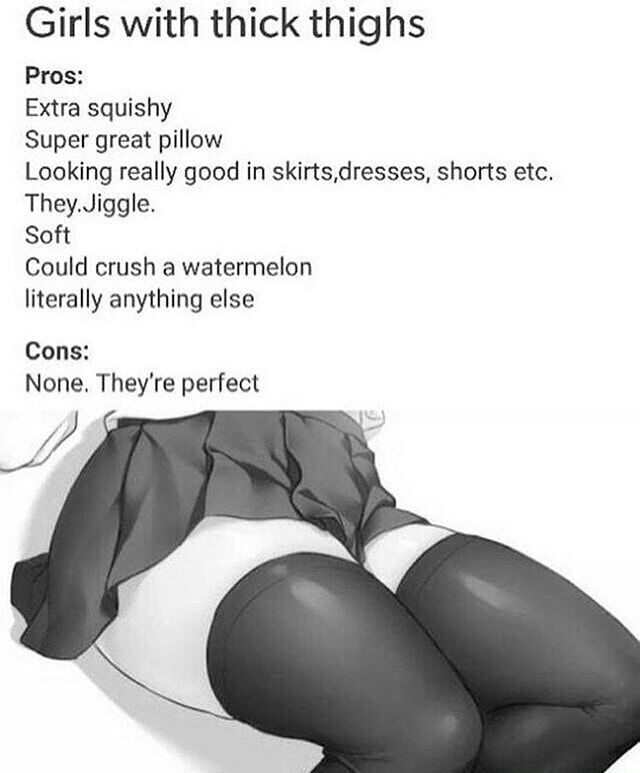 1. Well i guess T H I C C anime thighs killed me. 