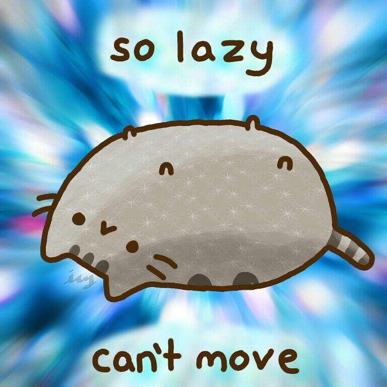 So Lazy Can T Move Edit Pusheen The Cat Amino Amino