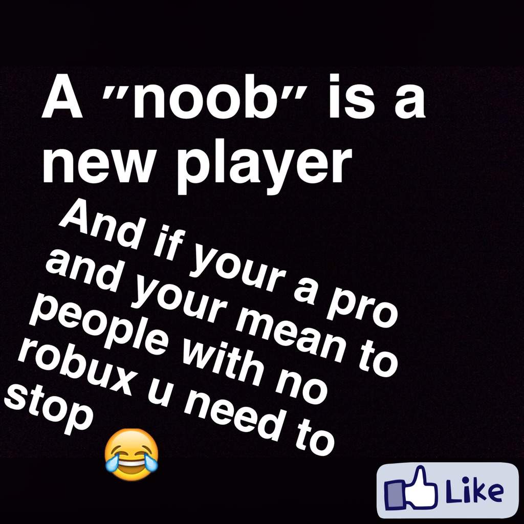 Noobs Are New People Roblox Amino - noobs rule roblox amino