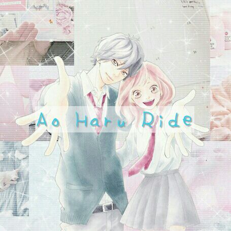 Um pouco de Shoujo: Ao Haru Ride