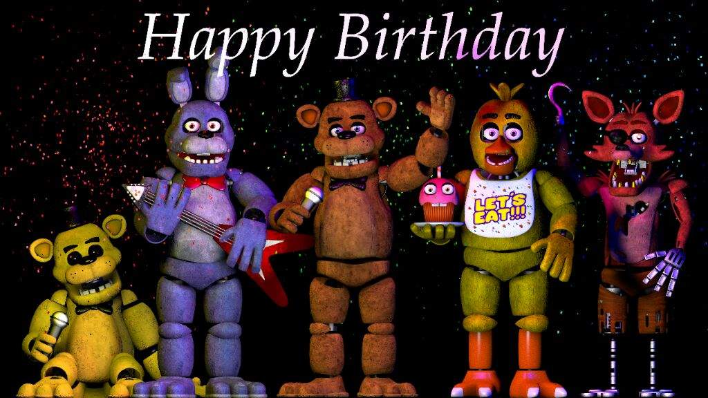 Happy Birthday Fnaf 🎂 🎂 | Five Nights At Freddy's Amino