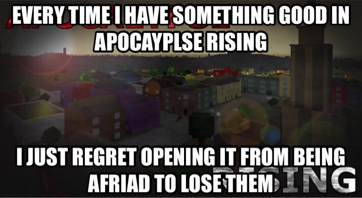 Every Time I Want To Play Apocalypse Rising On Roblox - i want play roblox