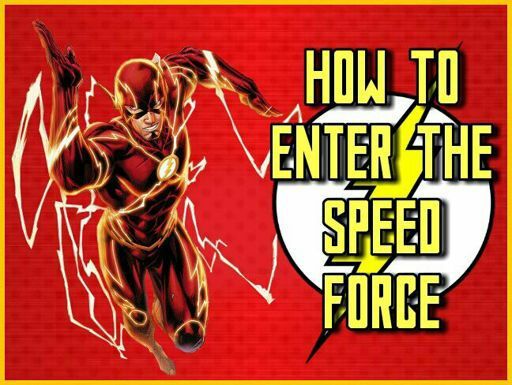 How To Enter The Speed Force Comics Amino