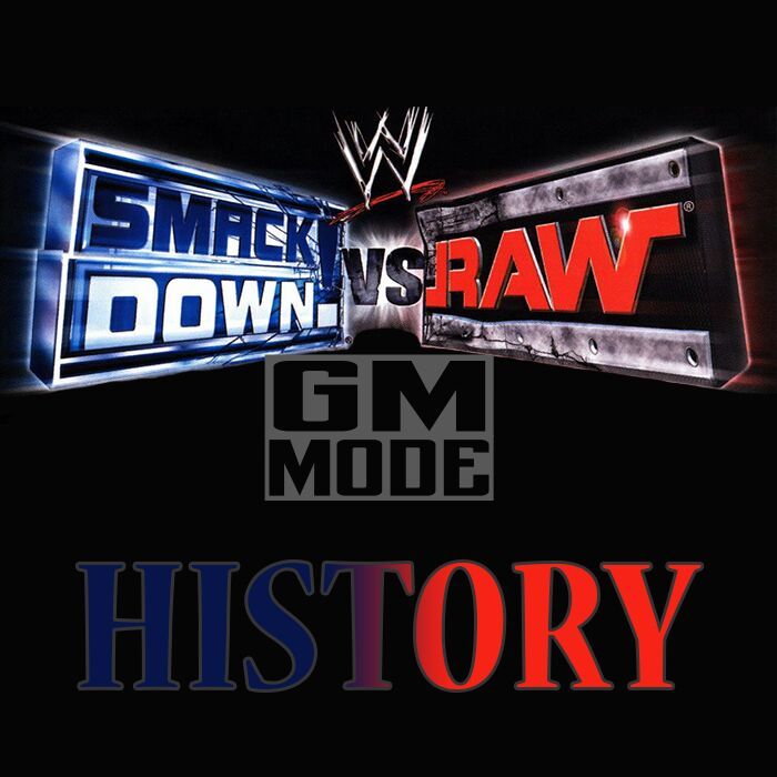 History Of Gm Mode In Wwe Games Wrestling Amino