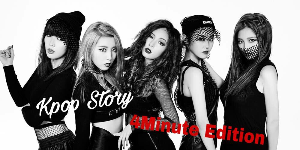 KPOP STORY 4MINUTE EDITION MIRROR MIRROR KPop Amino