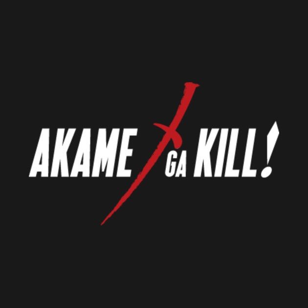 Akame Ga Kill! | Wiki | Anime Amino