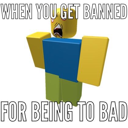 When you get banned | Roblox Amino