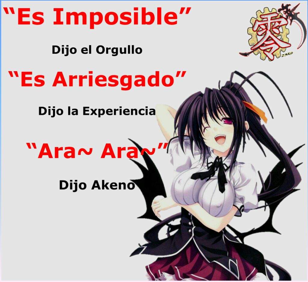 Es Imposible Dijo El Orgullo Es Arriesgado Dijo La Experiencia