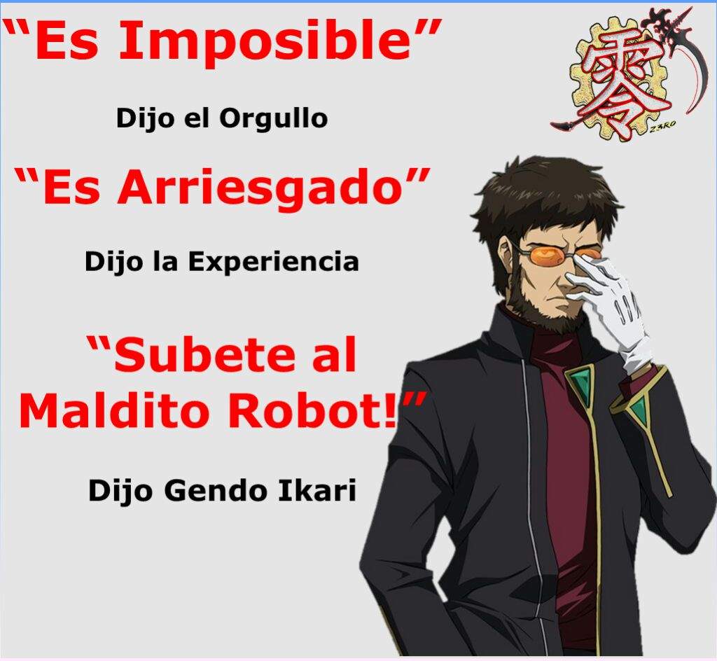 Es Imposible Dijo El Orgullo Es Arriesgado Dijo La Experiencia