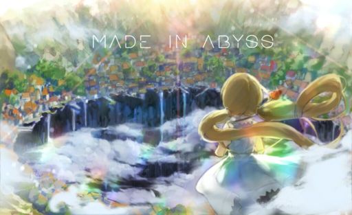 Frases Anime:Made in Abyss | •Anime• Amino