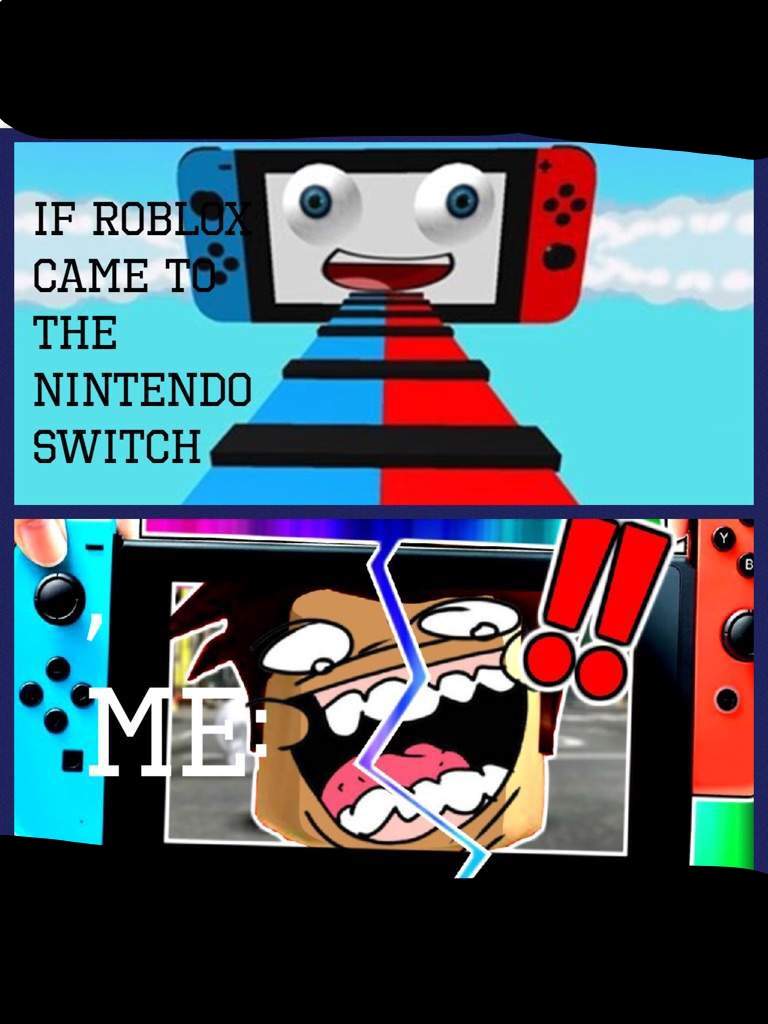 Roblox Is Probably Never Coming To The Switch Xd Roblox - 