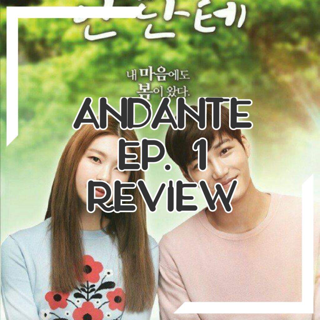 Featured image of post Andante Ep 1 Andante is the first kbs1 drama series to air on sundays at 10 am