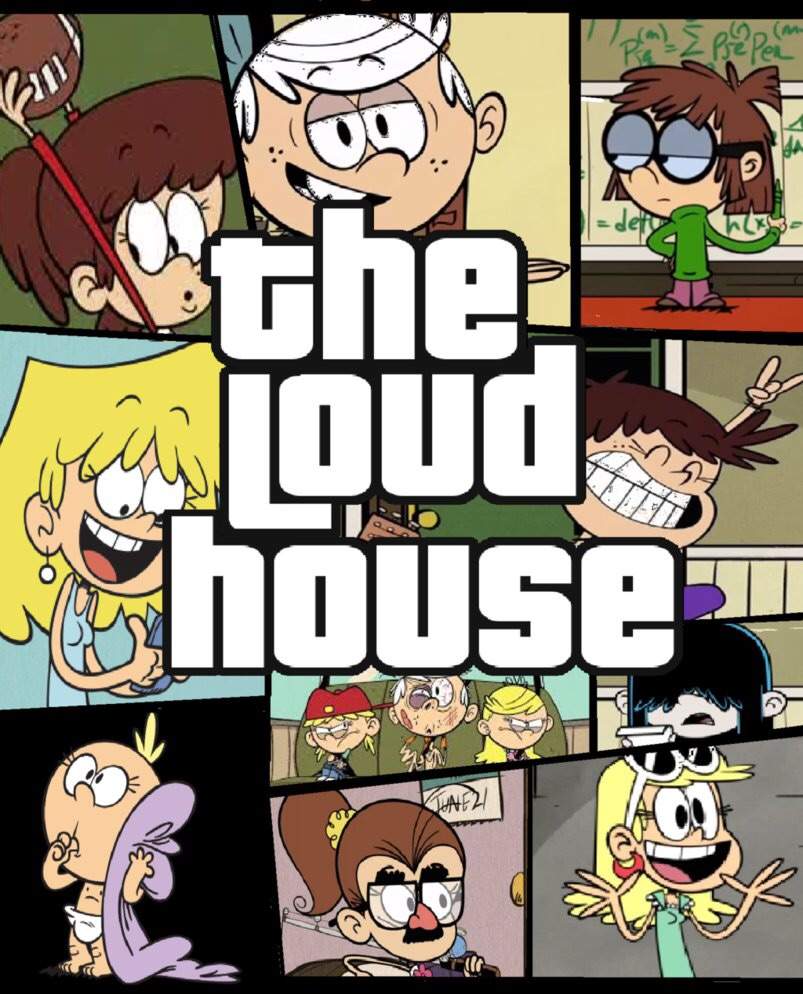 GTA Loud House Style.