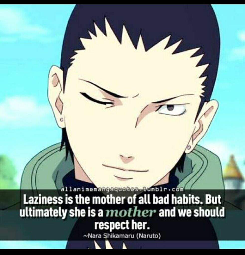 The right hand of the 7th hokage(shikamaru nara)quotes.