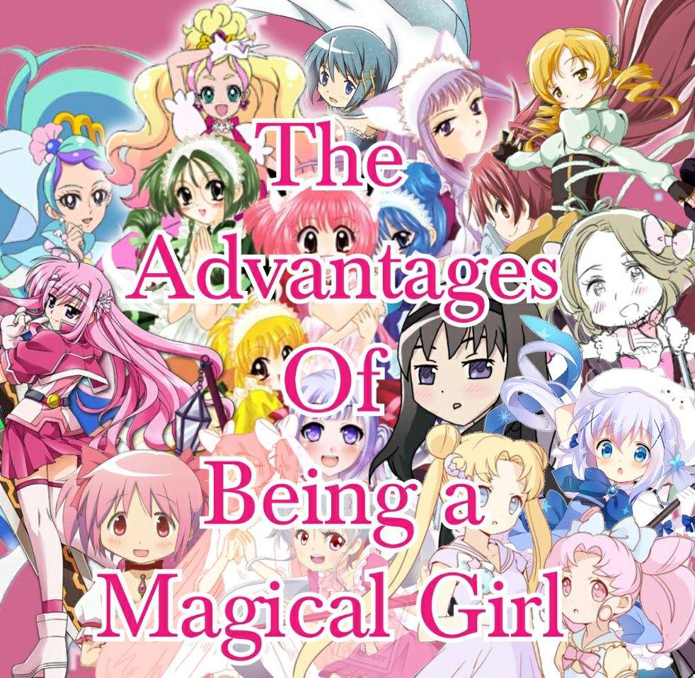 The advantages of being a Magical Girl | Anime Amino