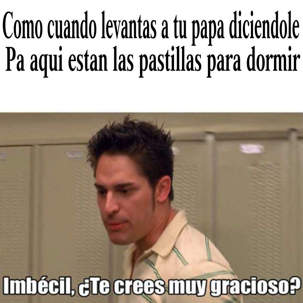 Les Gustan mis momoz bueno lo que subo los memes no son mios | •Meme• Amino