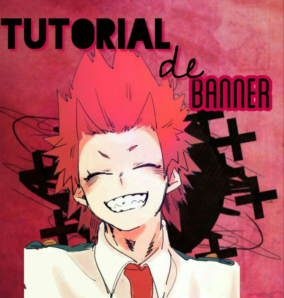 | Tutorial de Banner | Kirishima Eijiro | #TheBig3 | Boku No Hero ...