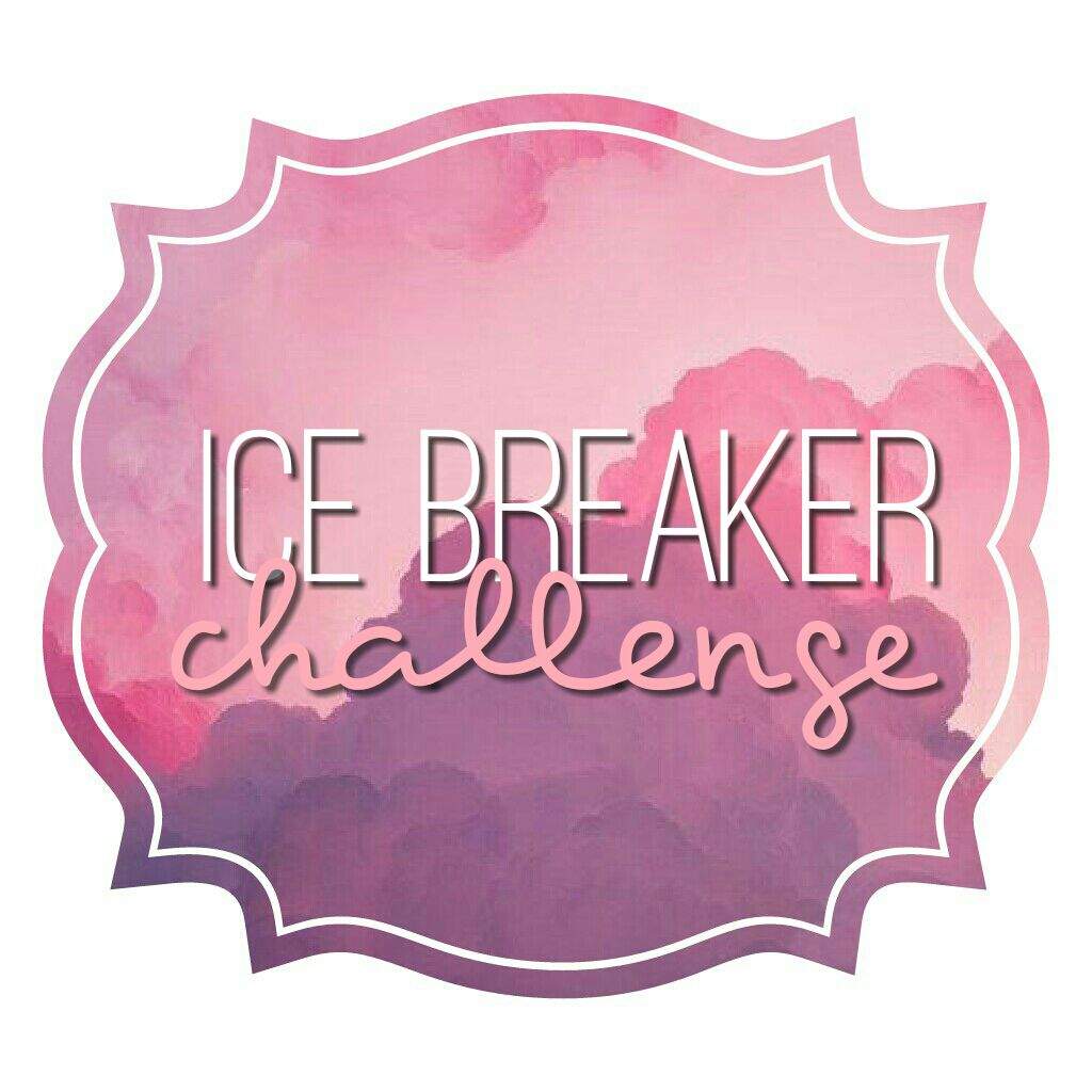 Ice Breaker Challenge • • • D 6 Bts Fictional ™ Amino