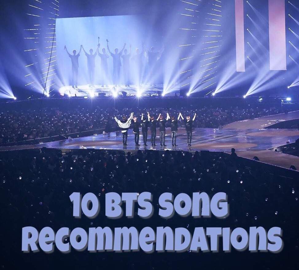 10 BTS Song Recommendations | ARMY's Amino