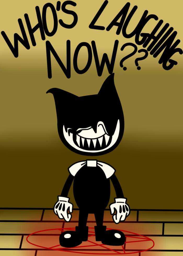 ~ WHO'S LAUGHING NOW? ~ | Bendy and the Ink Machine Amino