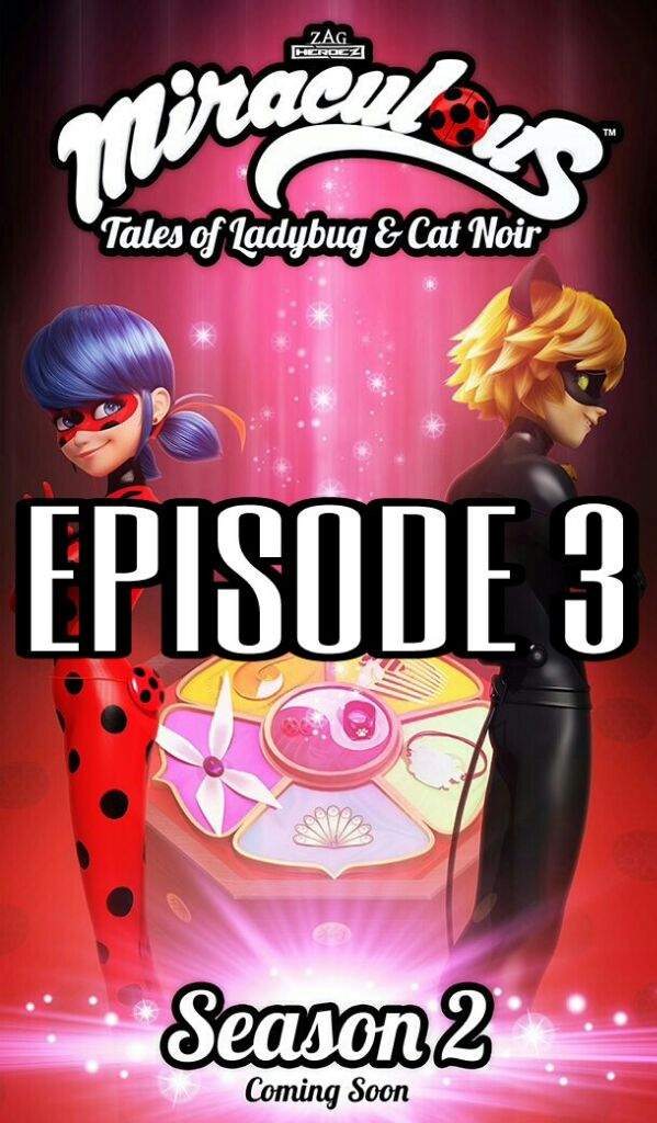 Miraculous Season 2 Episode 3 Miraculous Amino