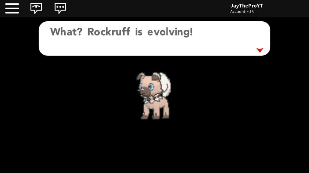 My Rockruff Evolved Into Lucanroc The Midday Form Roblox Amino - roblox evolve