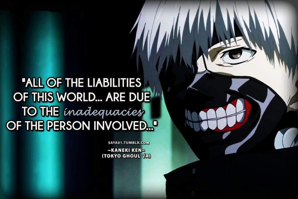 Quotations from Tokyo Ghoul #2 | Anime Amino