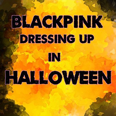 BLACKPINK DRESSING UP IN HALLOWEEN | BLINK (블링크) Amino - 400 x 400 jpeg 38kB