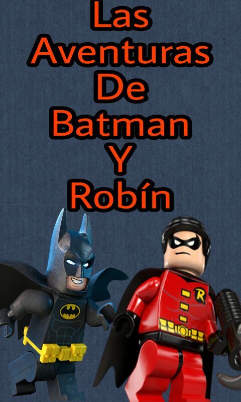 Las Aventuras De Batman y Robin (Piloto) | •LEGO AMINO• Amino