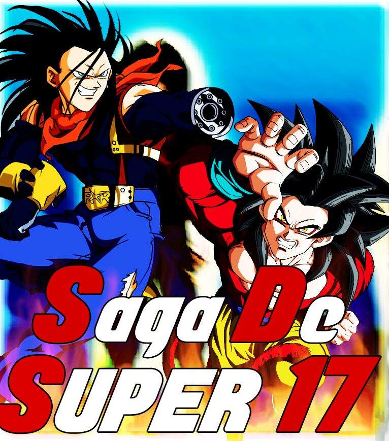 Saga De Super 17 | Wiki | DRAGON BALL ESPAÑOL Amino