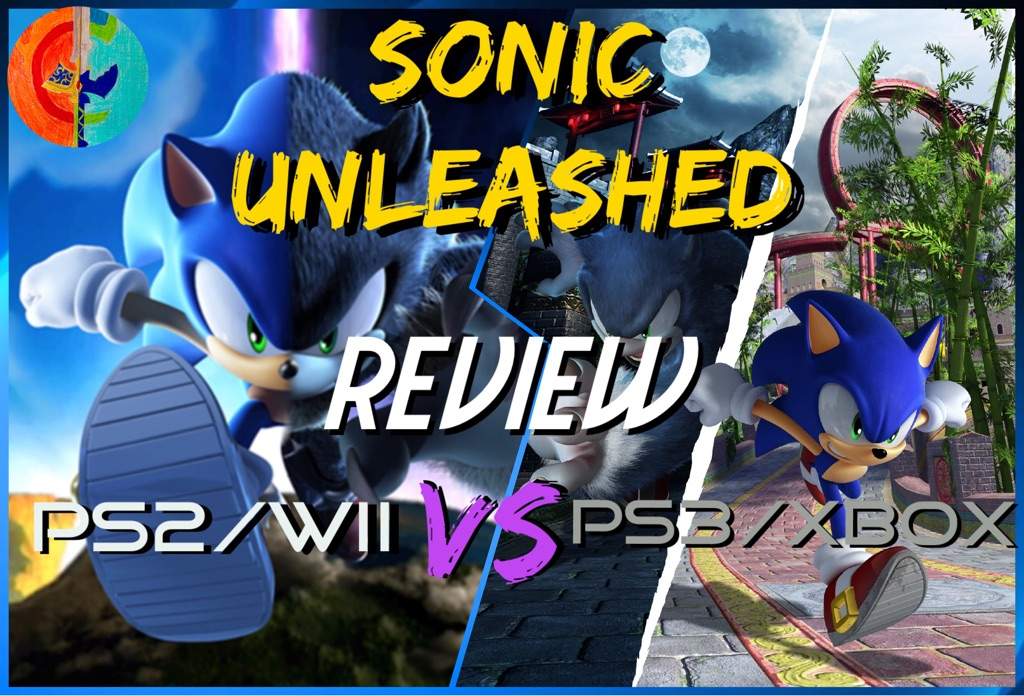 beroerte Keer terug Blind vertrouwen Sonic unleashed PS2/Wii VS. PS3/Xbox 360 (Review): Road to Forces | Video  Games Amino