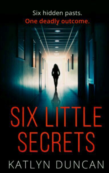 Book Review Six Little Secrets By Katlyn Duncan Books Writing Amino