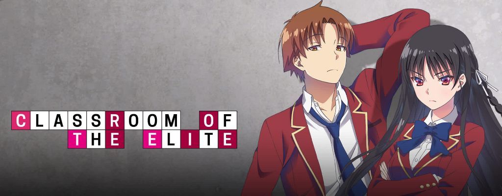 Anime Reviews: Classroom Of The Elite | Anime Amino