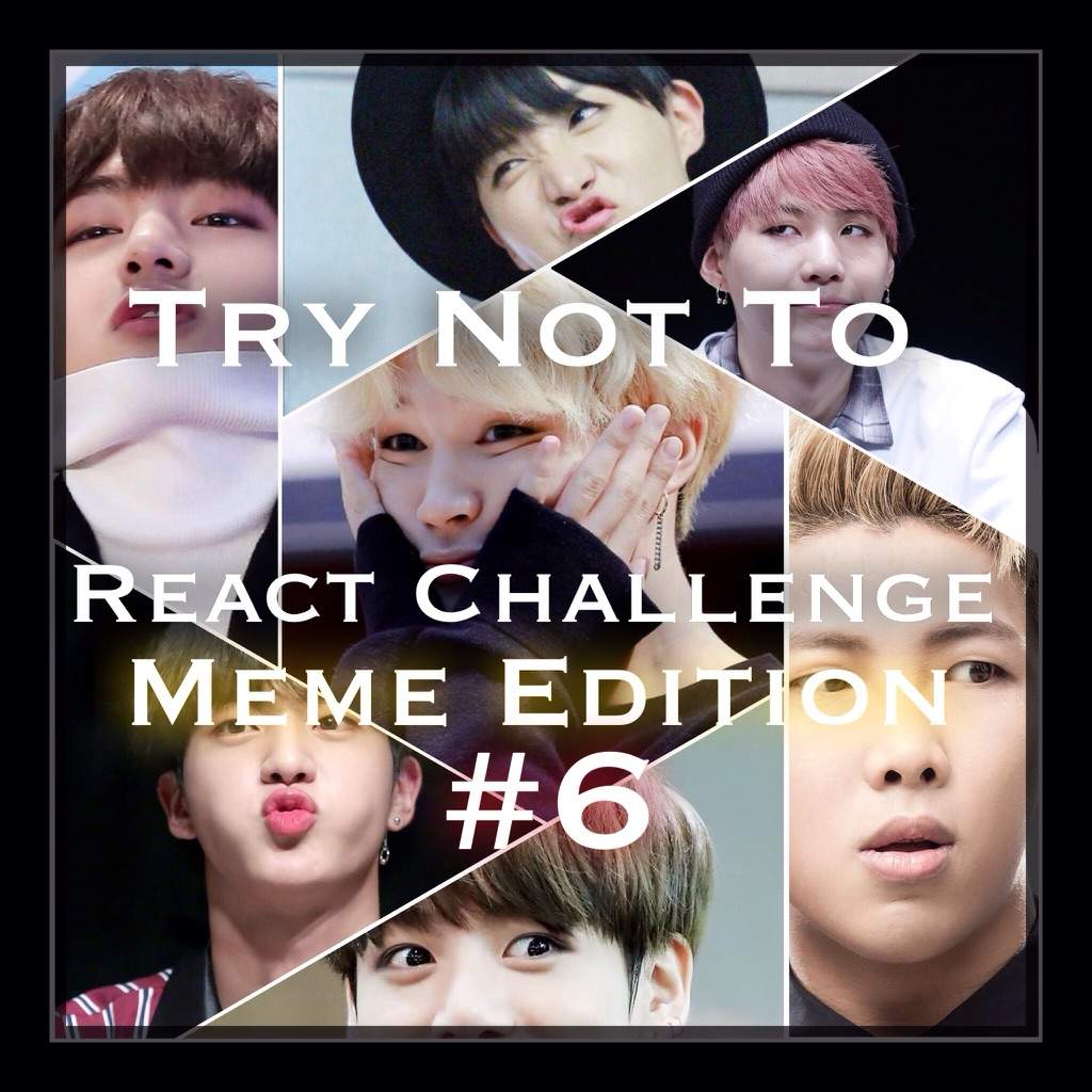 Try Not To React Challenge Meme Edition 6 ARMYs Amino