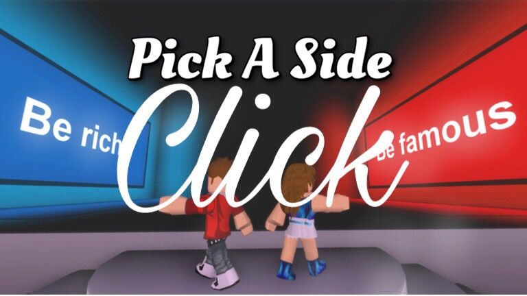 Pick A Side V S Would You Rather Roblox Amino