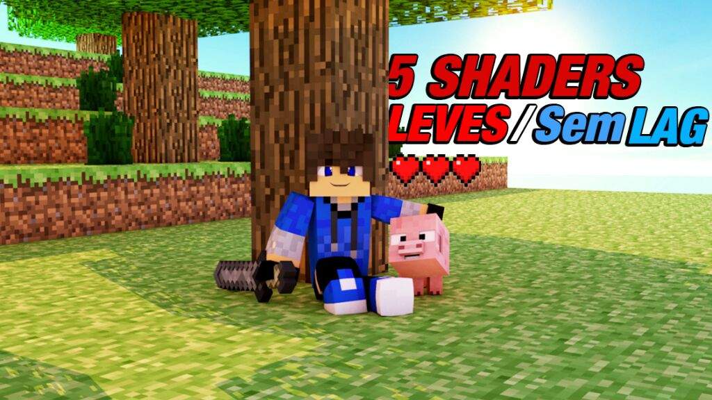 5 Shaders Leves E Bonitas Para O Minecraft Sem Lag Vídeo Games