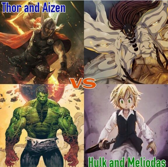 Thor Aizen Vs Hulk Meliodas Comics Amino